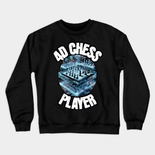 4D Chess Player Crewneck Sweatshirt